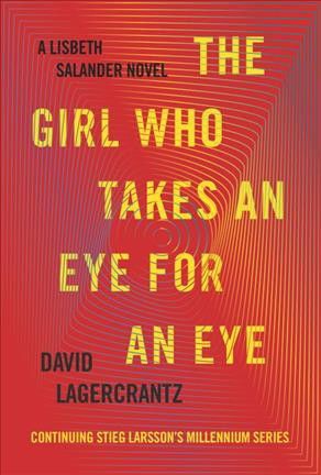 Waiting for: David Langercrantz’s “The Girl Who Takes An Eye for An Eye”